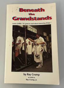 lot 35 image: Autographed By Ray Crump To Kathy & Herb Carneal Beneath he Grandstands  Book  (From Herb Carneals Estate)