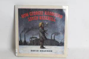 lot 366 image: How Georgie Radbourn Saved Baseball by David Shannon