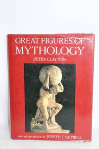lot 119 image: Great Figures of Mythology by Peter Clayton