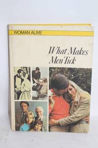 lot 121 image: Vintage What Makes Men Tick Book by Woman Alive