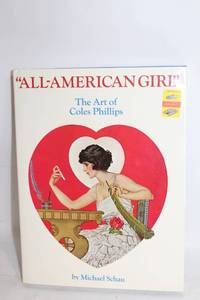 lot 139 image: Hardcover Book All-American Girl - The Art of Coles Phillips by Michael Schau