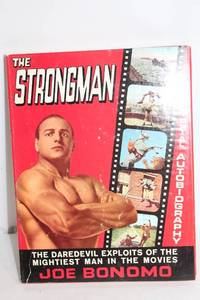 lot 140 image: The Strongman by Joe Bonomo Autobiography Book