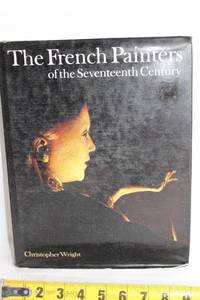 lot 163 image: The French Painters of the Seventeenth Century by Christopher Wright