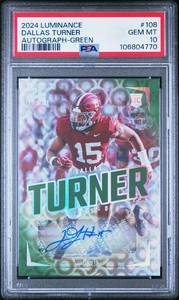 DALLAS TUNRER 2024 LUMINANCE AUTOGRAPH-GREEN 02/25 PSA 10