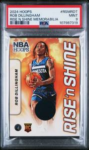 lot 36 image: ROB DILLINGHAM 2024 HOOPS RISE N SHINE MEMORABILIA PATCH ROOKIE CARD PSA 9