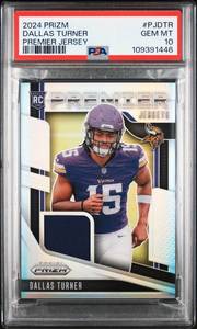 lot 55 image: DALLAS TURNER 2024 PRIZM PREMIER JERSEY ROOKIE CARD PATCH PSA 10