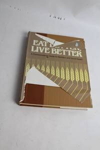 lot 96 image: Eat and Live Better A Commonsense Guide to Nutrition and Good Health Book