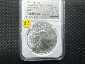 lot 43 image: 2021 Type 1 Oz. Early Releases Silver American Eagle NGC MS69