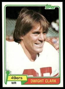 lot 225 image: Dwight Clark RC 1981 Topps #422 San Francisco 49ers Football Card