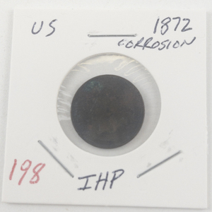 lot 198 image: 1872 Indian Head Cent (corrosion)