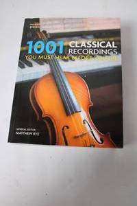 lot 317 image: 1001 Classical Recordings You Must Hear Before You Die by Matthew Rye