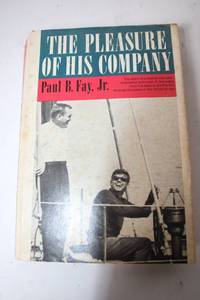lot 337 image: Vintage Book The Pleasure of His Company by Paul B. Fay Jr.