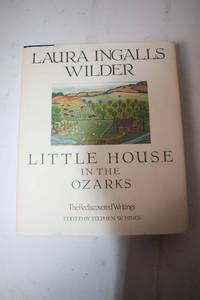 lot 341 image: Little House in the Ozarks by Laura Ingalls Wilder