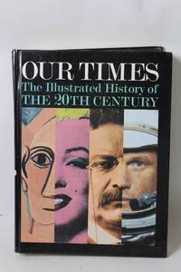 lot 47 image: Our Times The Illustrated History of the 20th Century Hardcover Book