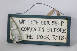 lot 64 image: Wooden Nautical Wall Sign with Humorous Quote