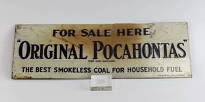 lot 9 image: Antique Original Pocahontas Smokeless Coal Sign