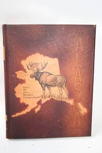 lot 133 image: The Alaska Book Story of Our Northern Treasureland