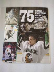 lot 252 image: Collectible 75 Years of Fighting Sioux Hockey History Book