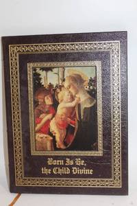 lot 119 image: Illustrated Book Born Is He the Child Divine