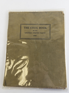 lot 309 image: Hard to Find WWII The Cook Book of the United States Navy 1940