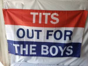 lot 90 image: Tits Out for the Boys 3x5 Outdoor Flag