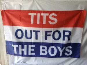lot 91 image: Tits Out for the Boys 3x5 Outdoor Flag