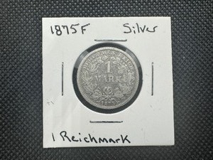 lot 9 image: 1875 F German Silver 1 Reichsmark
