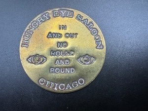 lot 135 image: Hungry Eye Saloon Chicago Brothel Token