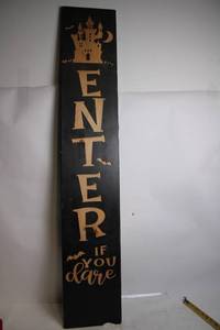 lot 268 image: Tall Wooden Halloween Sign - Enter If You Dare Haunted Castle Design