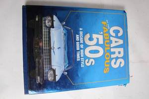 lot 170 image: Book Cars of the Fabulous 50s - A Decade of Style and Good Times