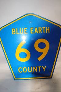 lot 175 image: Vintage Blue Earth County Highway 69 Road Sign