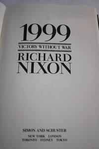lot 203 image: 1999 Victory Without War by Richard Nixon Hardcover Book