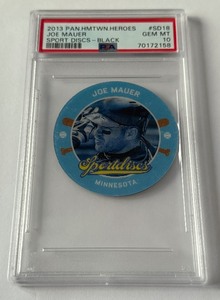 lot 15C image: Joe Mauer PSA 10 Gem Mint 2013 Hometown Heroes Sport Discs #SD18 Minnesota Twins Baseball Card
