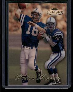 lot 86D image: Peyton Manning RC   1998 Topps Gold Label #20 Indianapolis Colts Football Card
