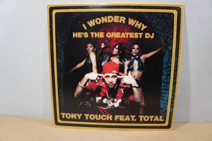 lot 102Z image: Tony Tough Featuring Total I Wonder Why Hes The Greatest DJ Vinyl Record