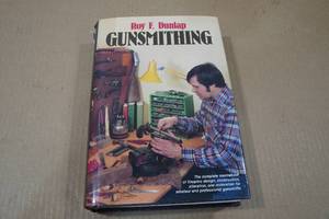 lot 115 image: Gunsmithing Reference Book - Roy F Dunlap