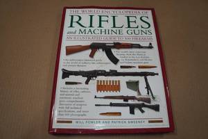 lot 116 image: World Encyclopedia of Rifles and Machine Guns Book