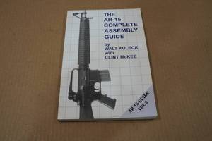 lot 124 image: The AR-15 Complete Assembly Guide Book