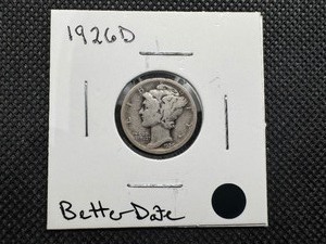 lot 71 image: 1926 D Better Date Mercury Dime