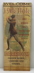 lot 292 image: 14 x 36 Wood Welcome 19th Hole Sign (Very Cool)