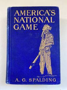 lot 1G image: Americas National Game by A.G. Spalding Original 1st Edition c1911