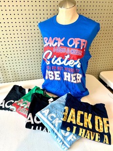 lot 15 image: Assorted Lot of Back Off I Have a Crazy Sister T-Shirts, Various Sizes and Colors - NEW