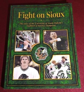 lot 81 image: 2001 Fight on Sioux Collectible Book