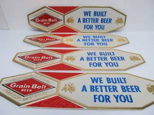 lot 13 image: Lot of 4 NOS Vintage GRAIN BELT Embossed Beer Advertising Signs - We Built a Better Beer For You