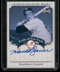 lot 109 image: Hank Bauer Auto    2003 Upper Deck Yankees Signature 2000 New York City Subway Series #PN-HB Pride of New York Giants Baseball Card