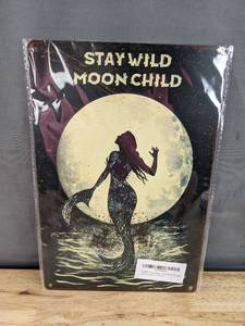 lot 286 image: Brand New Stay Wild Moon Child Aluminum Sign N