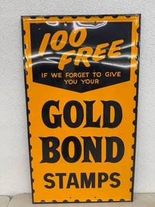 lot 1 image: Vintage Metal Gold Bond Stamps Sign 32 x 56