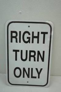 lot 154 image: Metal Right Turn Only Sign