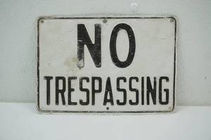 lot 230 image: No Trespassing sign