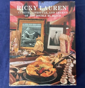 lot 110 image: Book Ricky Lauren - Cuisine, Lifestyle and Legend of the Double RL Ranch